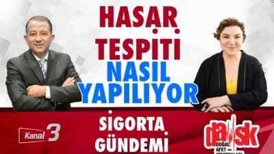 DASK ve Çevre Şehircilik Bakanlığının hasar tespiti nasıl oluyor? | Sigorta Gündemi – Serpil Öztürk