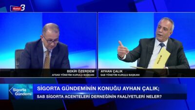 Sigorta Gündemi – Bekir ÖZERDEM, Ayhan ÇALIK | 01.05.2024