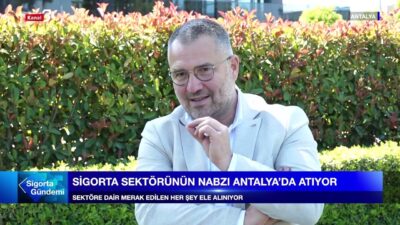 Sigorta Gündemi Bekir ÖZERDEM – Yavuz ÖLKEN | 27 Mayıs 2024