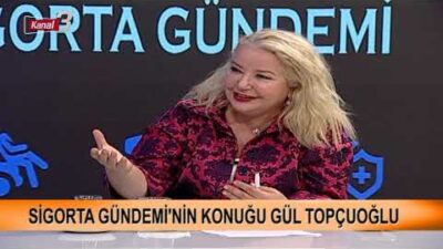 SİGORTA GÜNDEMİ  (BEKİR ÖZERDEM – GÜL TOPÇUOĞLU)  12.09.2023