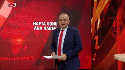 HAFTA SONU ANA HABER | 21.04.2024