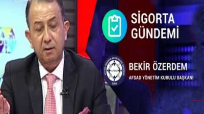 Sigorta Gündemi – Bekir ÖZERDEM  | 7 Mart  2022