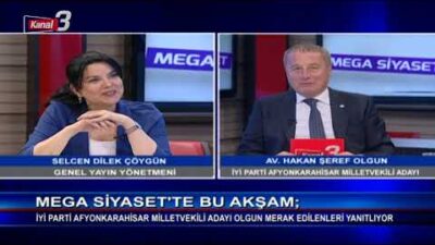 MEGA SİYASET – Av. Hakan Şeref OLGUN | 5 Mayıs 2023